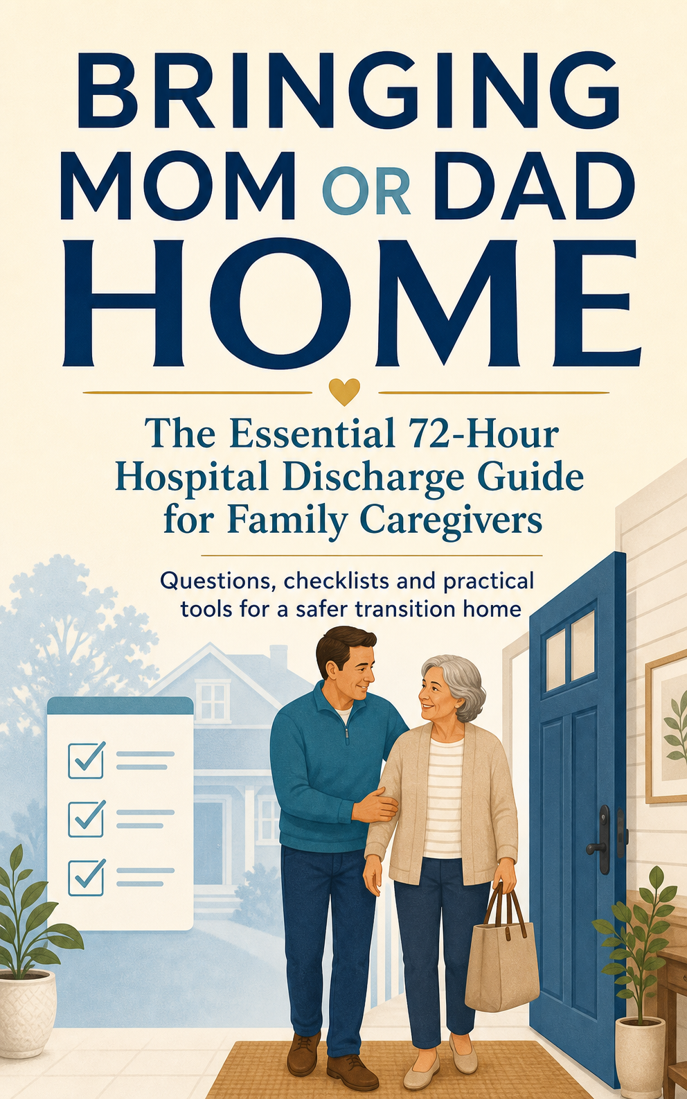 Bringing Mom Or Dad Home