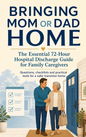 Bringing Mom Or Dad Home